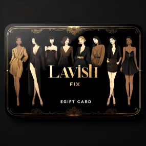 Lavish Fix eGift Card